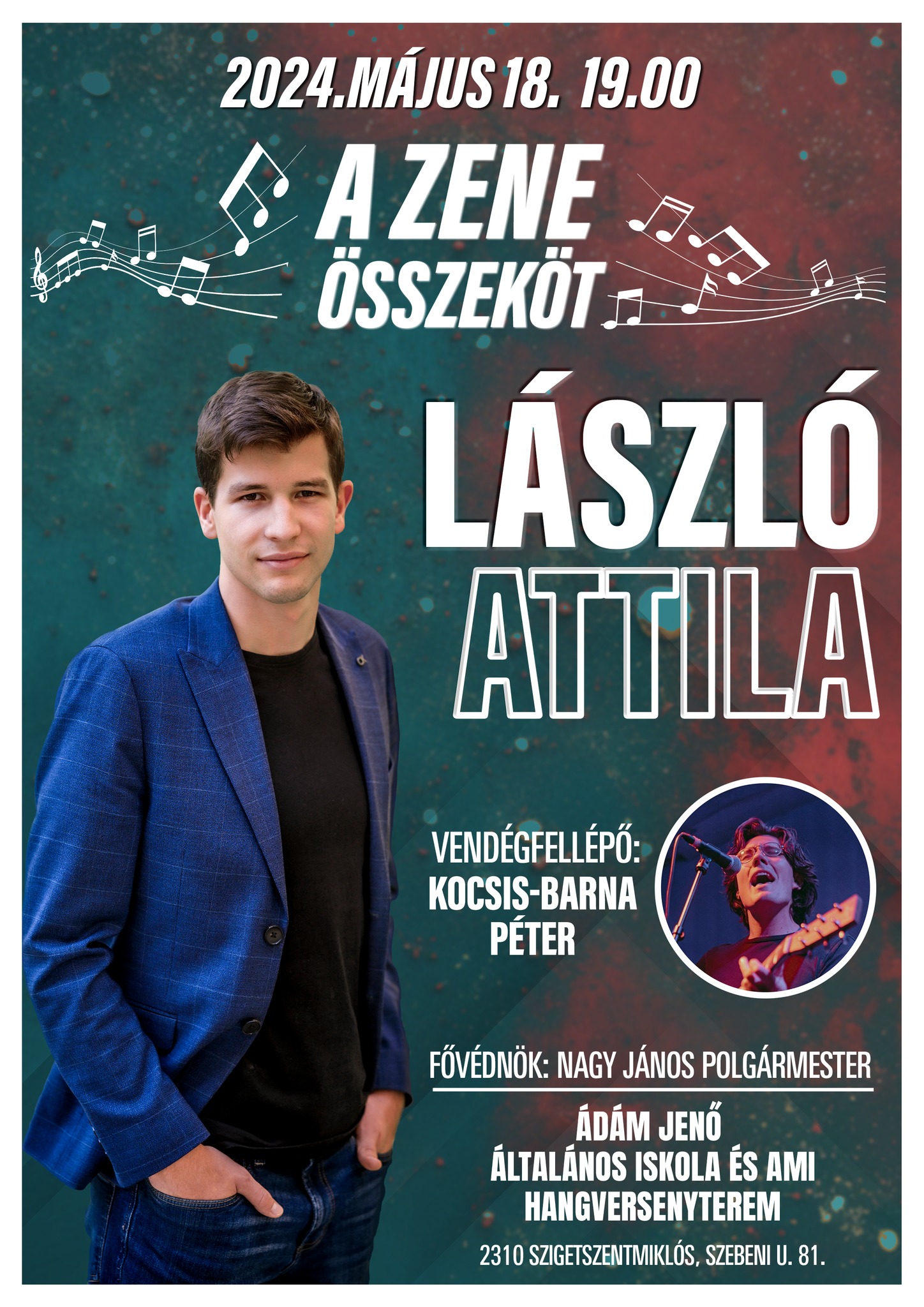 László Attila - A zene összeköt koncert /Vendégfellépő: Kocsis-Barna Péter/