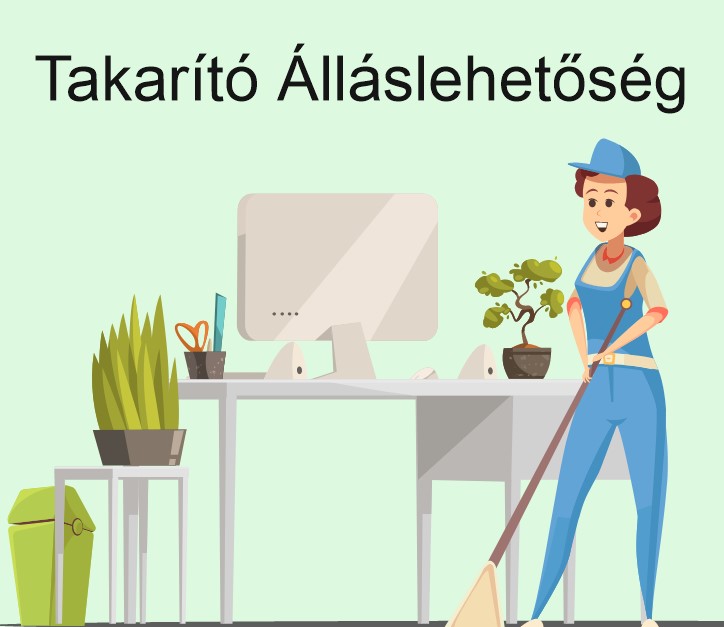 Álláspályázat Takarító munkakör betöltésére