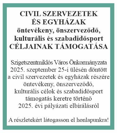 Civil szervezetek és egyházak öntevékeny, önszerveződő, kulturális célok és szabadidősport támogatása