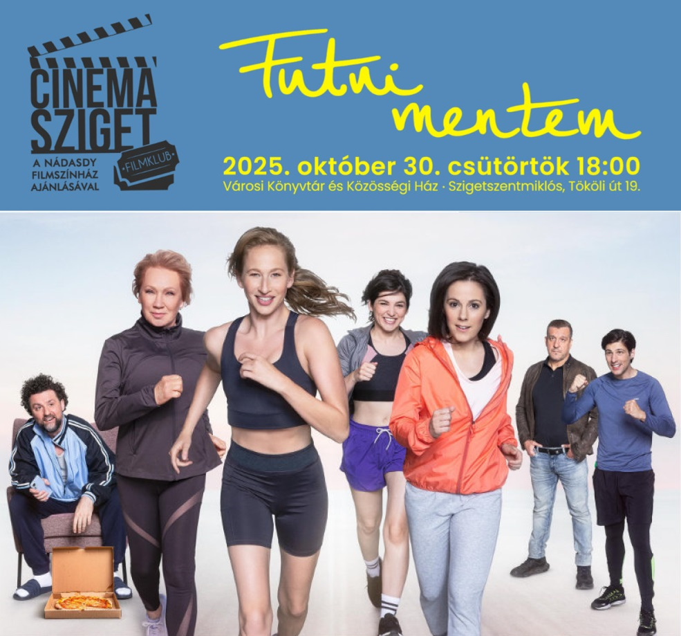 Futni mentem - Cinema Sziget Filmklub