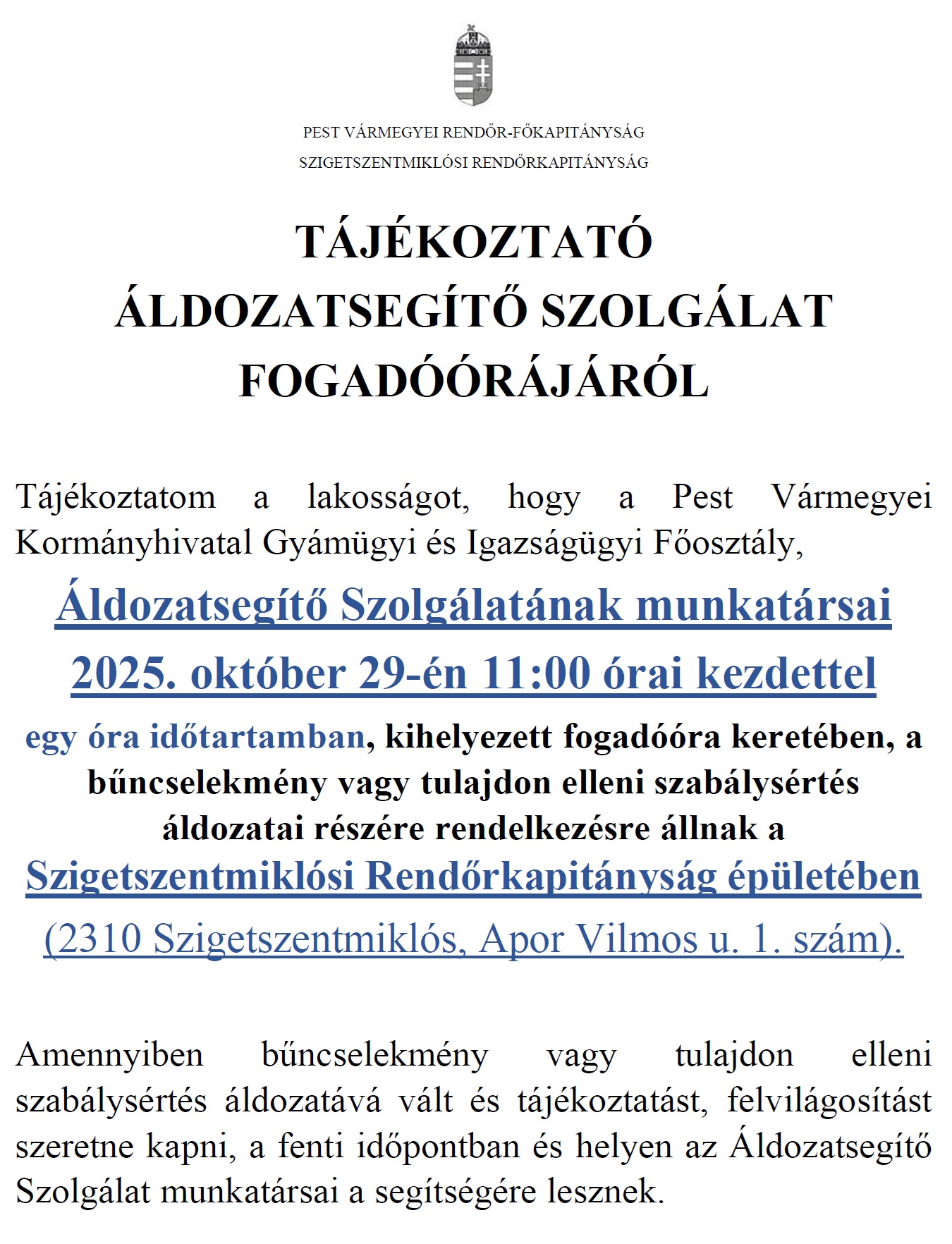 Tájékoztató az Áldozatsegítő Szolgálat kihelyezett fogadóórájáról