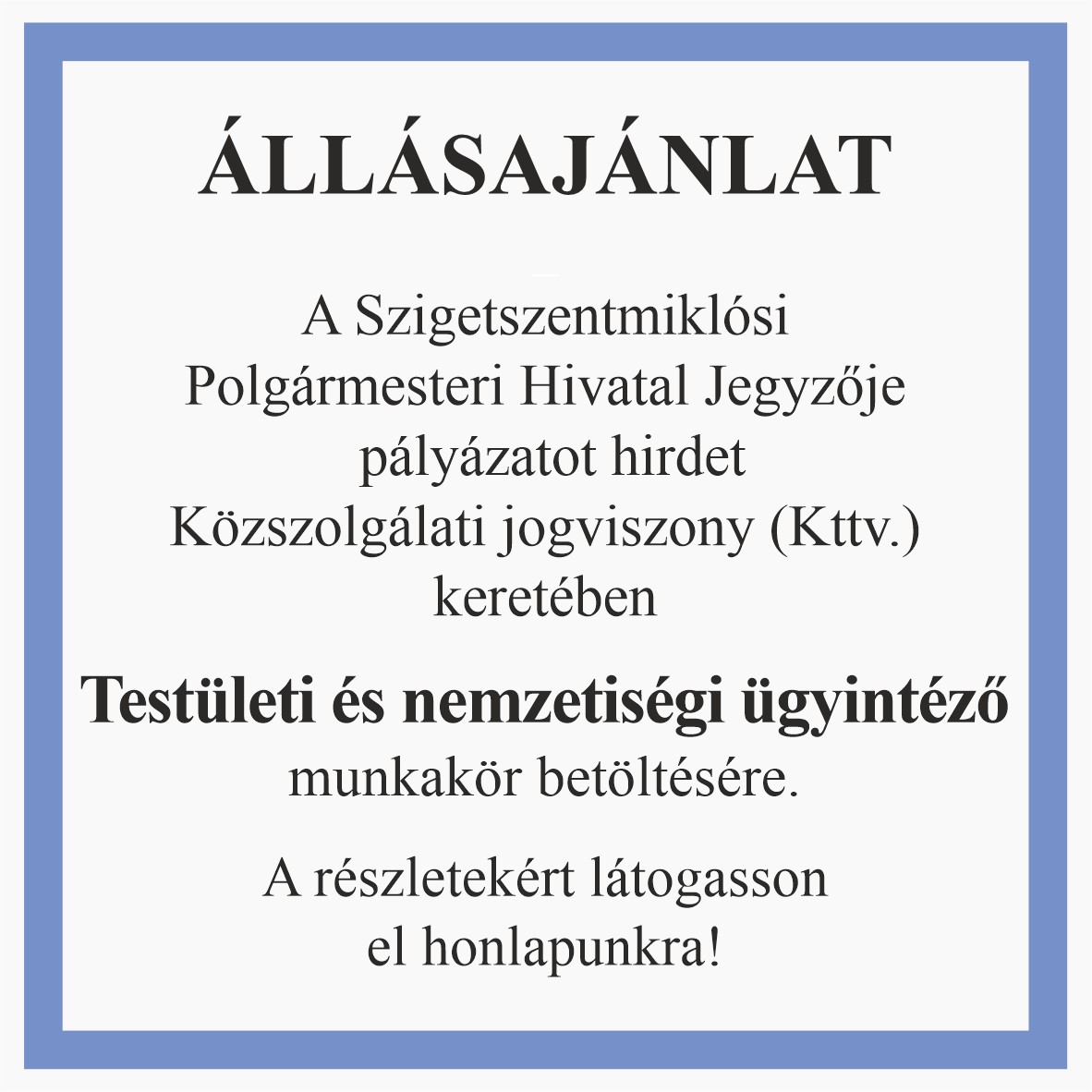 ÁLLÁSPÁLYÁZAT - Testületi és nemzetiségi ügyintéző