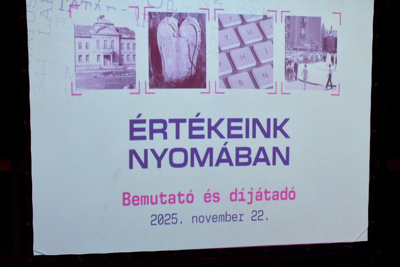Értékeink nyomában – Pályázati bemutató és díjátadó