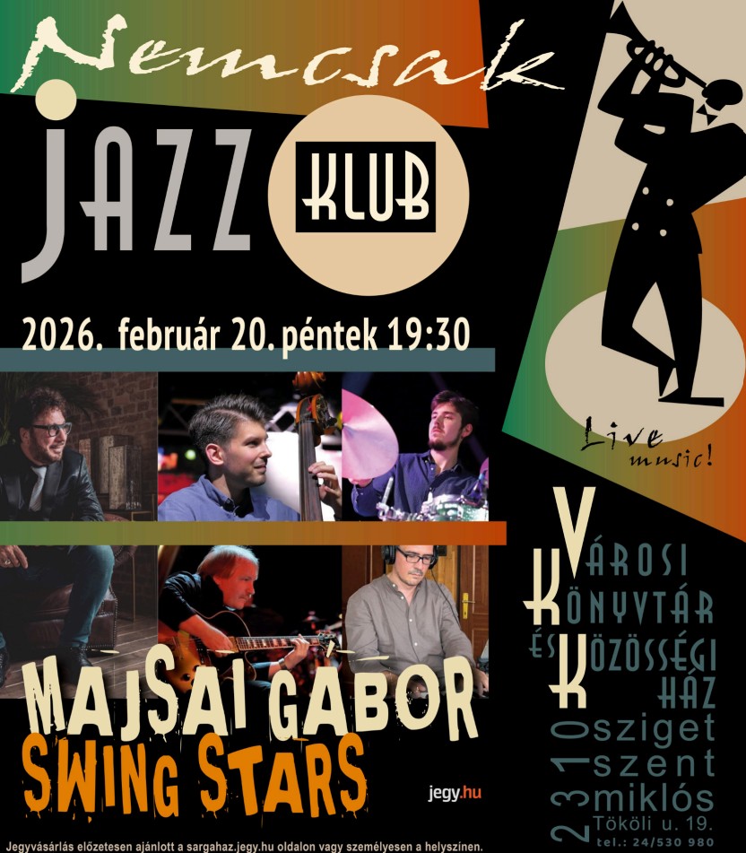 Nemcsak Jazz Klub - Majsai Gábor Swing Stars