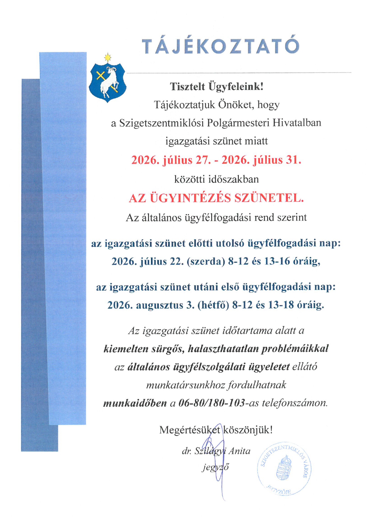 Tájékoztatás igazgatási szünetről