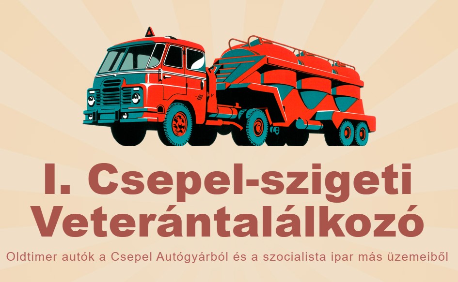 I. Csepel-szigeti Veterántalálkozó