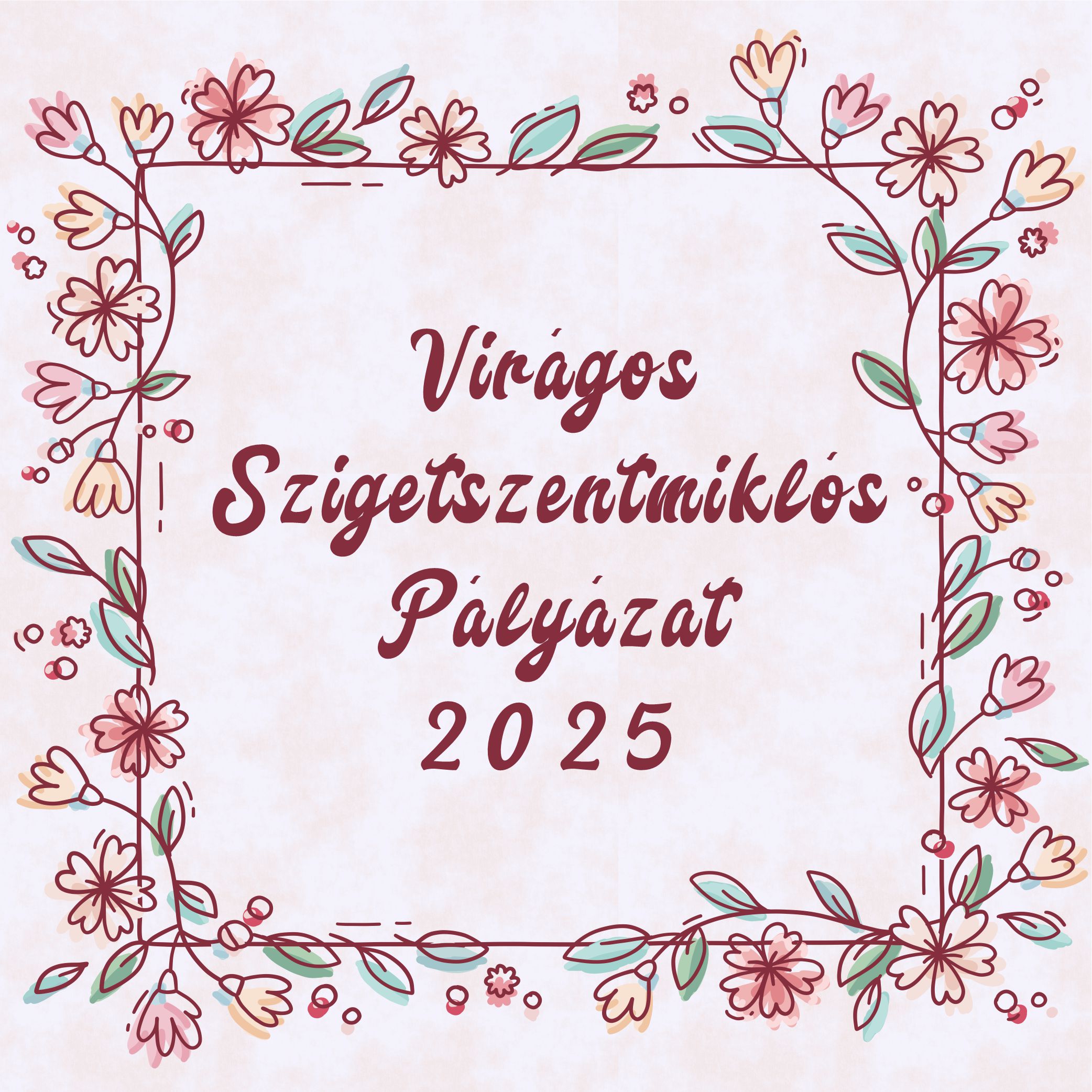 Virágos Szigetszentmiklós – pályázati felhívás 2025