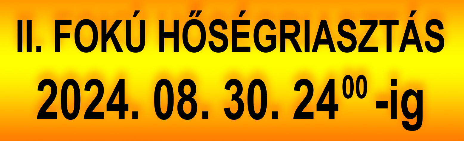 Augusztus 30, péntek éjfélig II. fokú hőségriasztás van ismét érvényben.