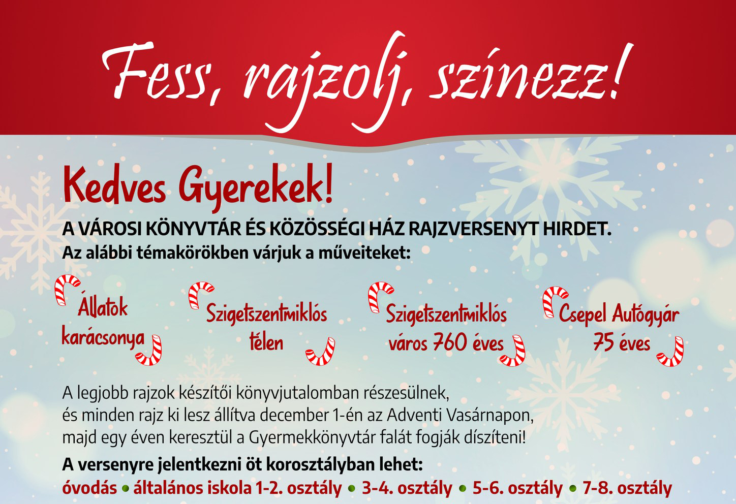 Fess, rajzolj, színezz! Adventi rajzverseny gyermekeknek.